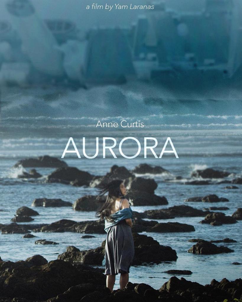 Aurora movie featuring Anne Curtis